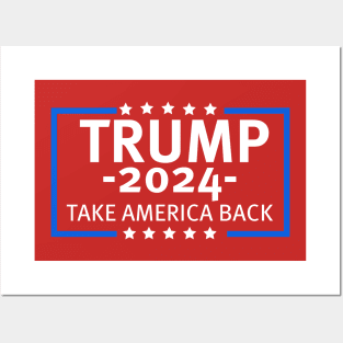 Trump 2024 Take America Back Posters and Art